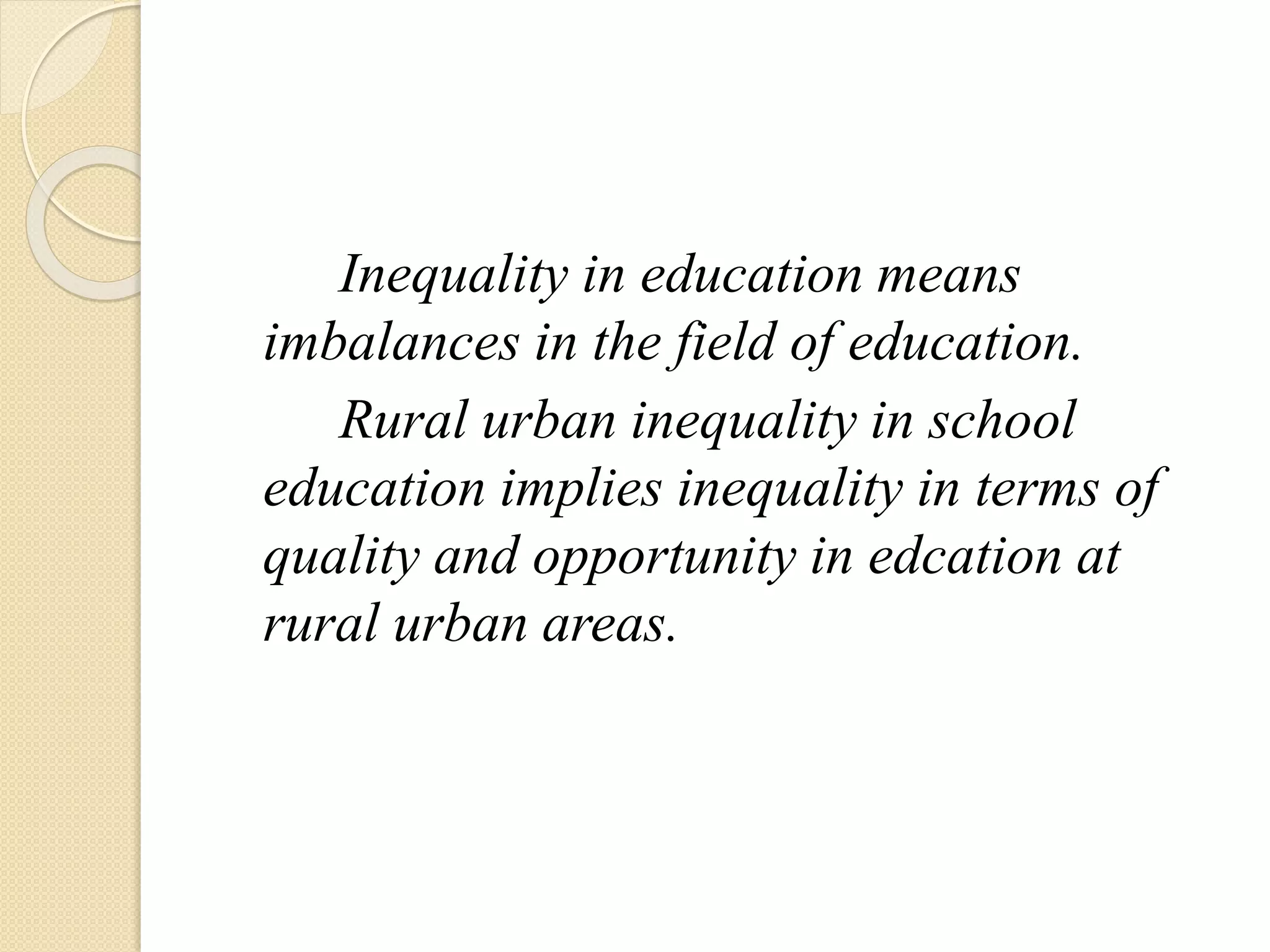 Rural Urban Inequality in School Education in India | PDF