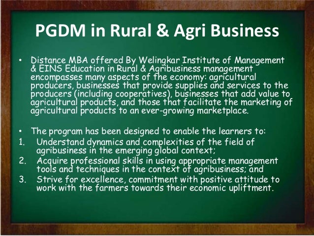 Mba Agribusiness Management Distance Education distance mba in rural and agri business from welingkar Mba Agribusiness Management Distance Education distance mba in rural and agri business from welingkar