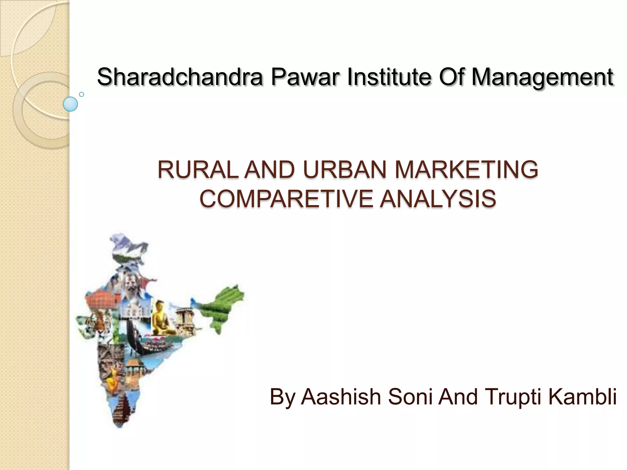 Rural and urban marketing comparetive analysis | PPTX