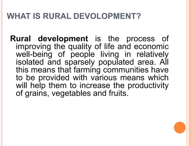 Rural development | PPTX | Agriculture | Industries
