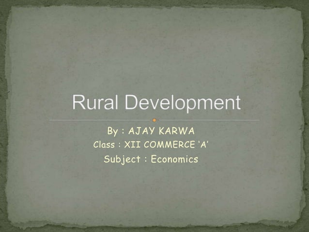 ruraldevelopment-211003051000.pptx