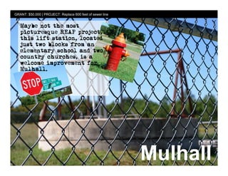 GRANT: $50,000 | PROJECT: Replace 600 feet of sewer line




                                                           Mulhall
 