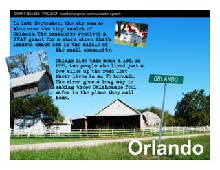 GRANT: $15,665 | PROJECT: Install emergency communication system




                                                                   Orlando
 