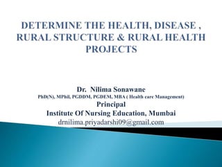 Dr. Nilima Sonawane
PhD(N), MPhil, PGDDM, PGDEM, MBA ( Health care Management)
Principal
Institute Of Nursing Education, Mumbai
drnilima.priyadarshi09@gmail.com
 