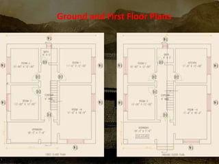 Ground and First Floor Plans
 