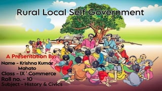 Rural – Local Self Government
 
