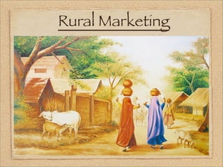 Rural Marketing
 