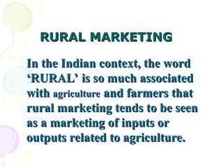 Rural Marketing - Rural Consumer Behavior & Distribution Strategies | PPT