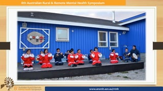 8th	Australian	Rural	&	Remote	Mental	Health	Symposium	
www.anzmh.asn.au/rrmh	
 