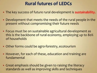 Rural settlement change and development in led cs | PPTX