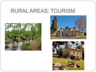 RURAL AREAS: TOURISM
 