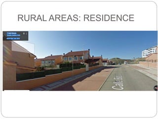 RURAL AREAS: RESIDENCE
 