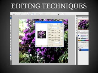 EDITING TECHNIQUES
 