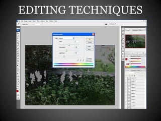 EDITING TECHNIQUES
 