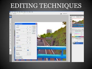 EDITING TECHNIQUES
 