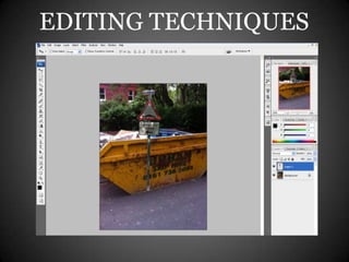 EDITING TECHNIQUES
 