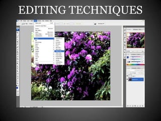 EDITING TECHNIQUES
 