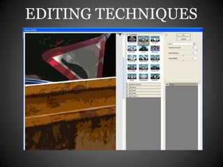 EDITING TECHNIQUES
 