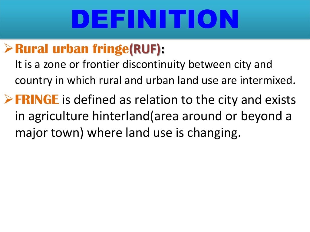 Rural urban fringe