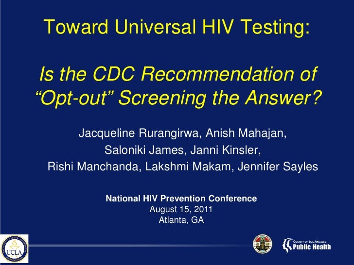 Toward Universal HIV Testing:Is the CDC Recommendation of ...