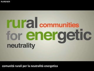 comunità rurali per la neutralità energetica