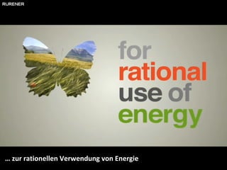 …  zur rationellen Verwendung von Energie 