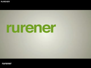 rurener 