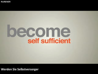 Werden Sie Selbstversorger 