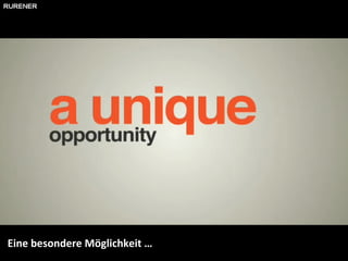 Eine besondere Möglichkeit … 
