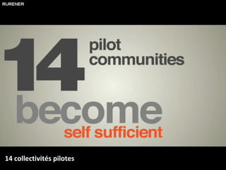 14 collectivités pilotes