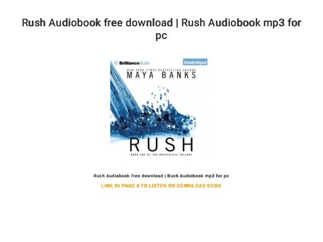 Rush Audiobook free download Rush Audiobook mp3 for pc