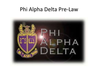 Phi Alpha Delta Pre-Law 