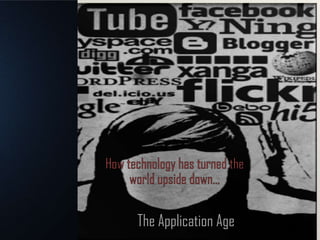 The Application Age
 
