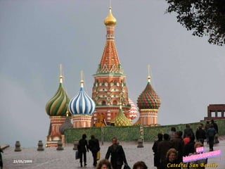 23/05/2009 Catedral San Basilio www. laboutiquedelpowerpoint. com 