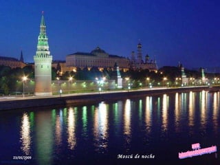 Moscú de noche 23/05/2009 www. laboutiquedelpowerpoint. com 
