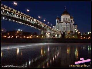 23/05/2009 Moscú de noche www. laboutiquedelpowerpoint. com 