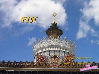 23/05/2009 FIN Argentina  - Buenos Aires [email_address] www. laboutiquedelpowerpoint. com 