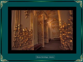 Museu Hermitage - Interior 