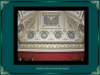 Detalhe do teto do Grande Salão Italiano 