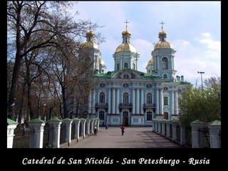 Catedral de San Nicolás - San Petesburgo - Rusia 