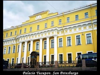 Palacio Yusupov. San Petesburgo 
