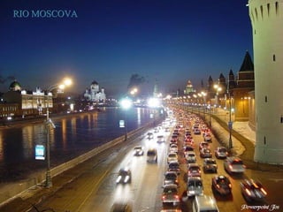 RIO MOSCOVA 