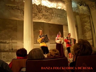 DANZA FOLCKLORICA DE RUSIA 