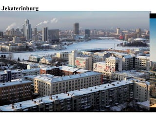 Jekaterinburg
 