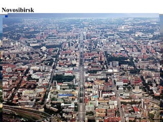 Novosibirsk
 