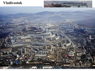 Vladivostok
 