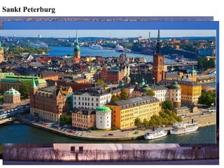 Sankt Peterburg
 