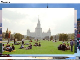 Moskva
 