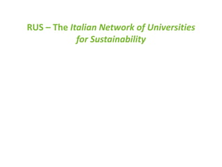 RUS – The Italian Network of Universities
for Sustainability
 