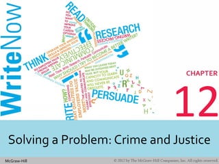 McGraw-Hill
12
Solving a Problem: Crime and Justice
 
